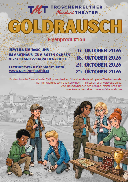 Goldrausch - TMT - Ein Stück von Kindern - für Kinder und Erwachsene