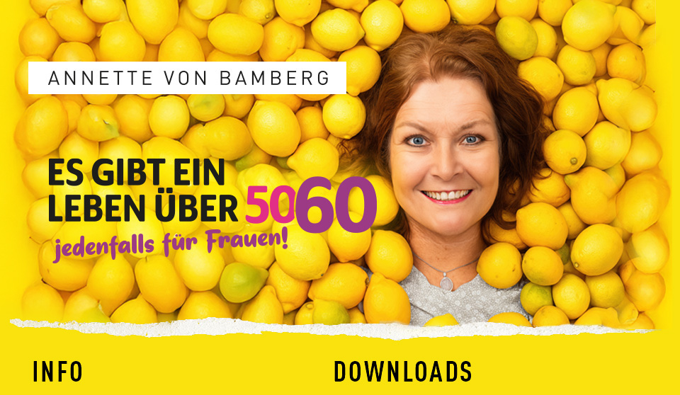 Pegnitzer Brettl: Kabarett mit Anette von Bamberg: "Es gibt ein Leben über 50, 60... - jedenfalls für Frauen"