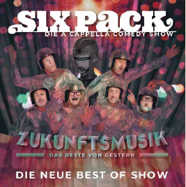 A-Capella-Show mit Six Pack