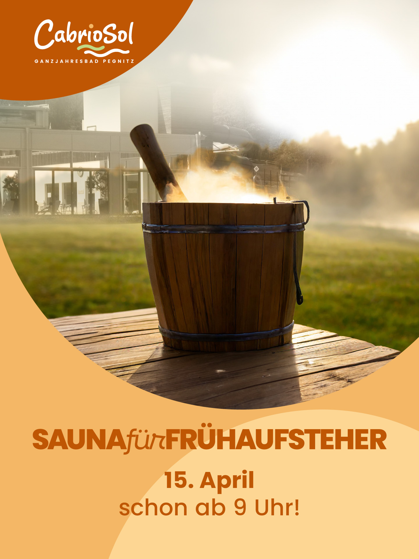 SAUNAf&uuml;rFR&Uuml;HAUFSTEHER